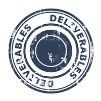 Deliverables must be assessed for quality.