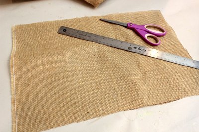 Cut the burlap to size