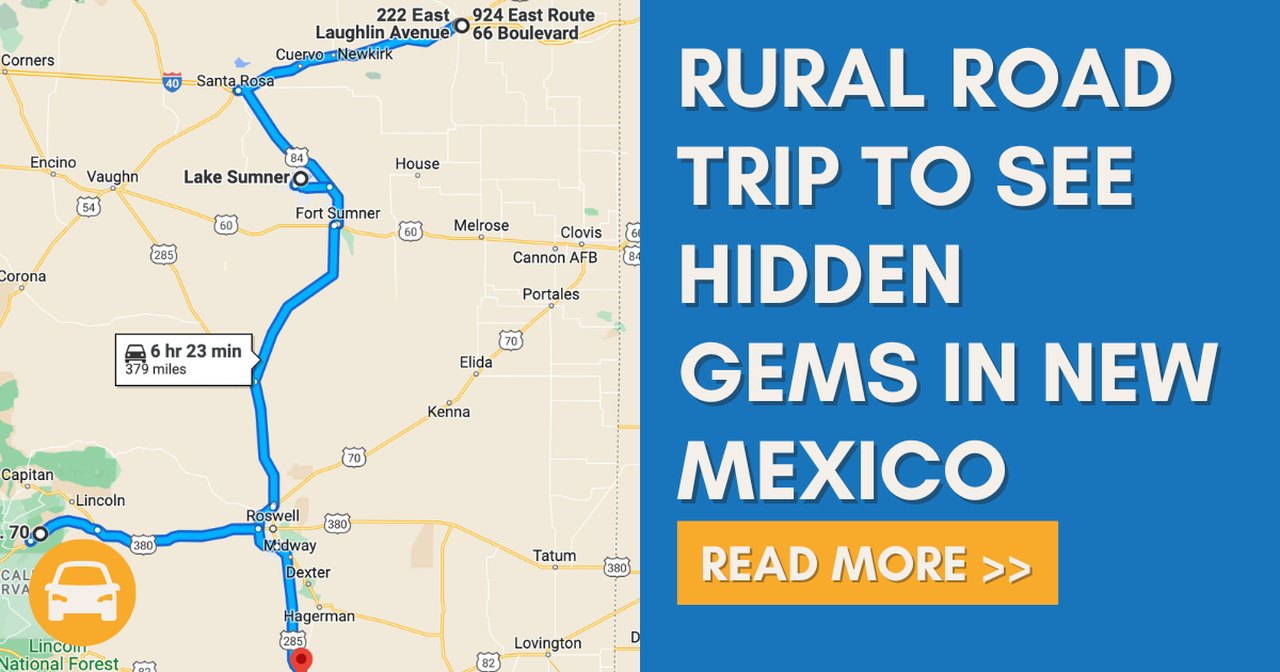 Rural Road Trip In New Mexico Visit Best Remote Hidden Gems