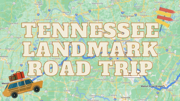 This Epic Road Trip Leads To 7 Iconic Landmarks In Tennessee