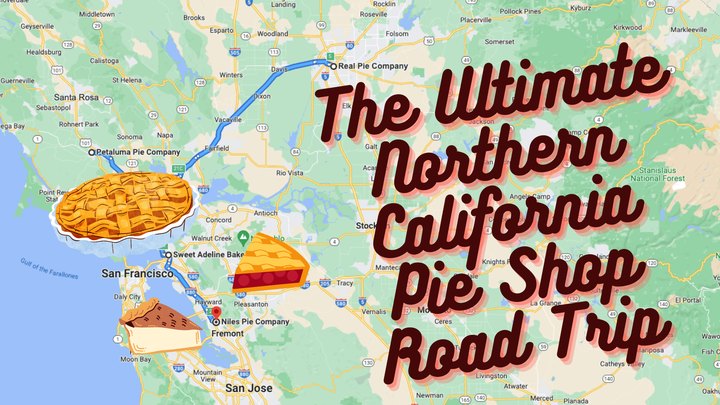 The Ultimate Pie Shop Road Trip In Northern California Is As Charming As It Is Sweet