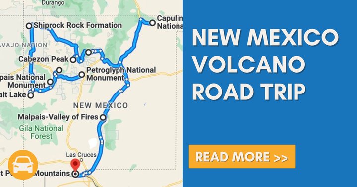 Take This Epic Road Trip To See The 11 Volcanoes That Shaped New Mexico