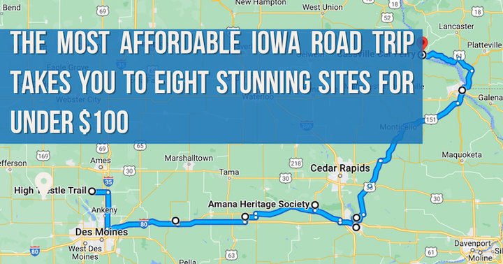 The Most Affordable Iowa Road Trip Takes You To Eight Stunning Sites For Under $100