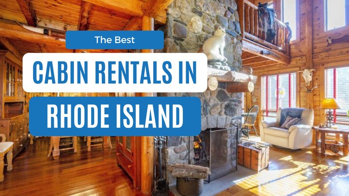 The 12 Best Cabins In Rhode Island For An Unforgettable Stay