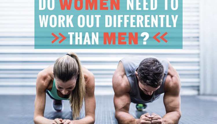 should women and men have different workouts?