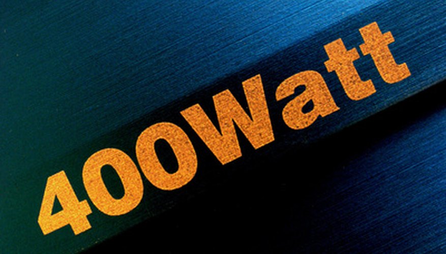Photo Credit: Watt image by Ewe Degiampietro from <a href='http://www.fotolia.com'>Fotolia.com</a> How much does 400 watts cost?